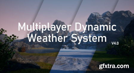 Unreal Engine Marketplace - Multiplayer Dynamic Weather System V4 (4.26 - 4.27, 5.0 - 5.1)