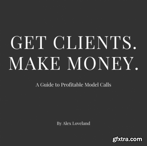 Alex Chalkley – Get Clients. Make Money