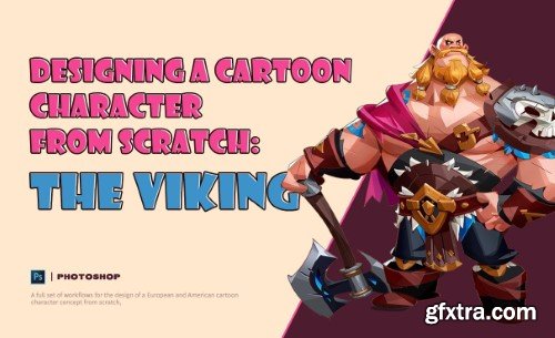 Wingfox – Designing a Cartoon Character from Scratch - The Viking with Lock Teng
