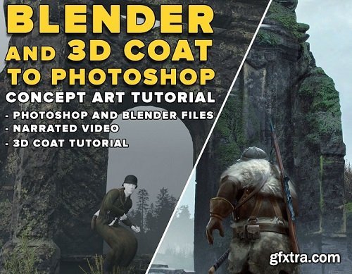 Gumroad - Blender And 3D Coat To Photoshop - Concept Art Tutorial