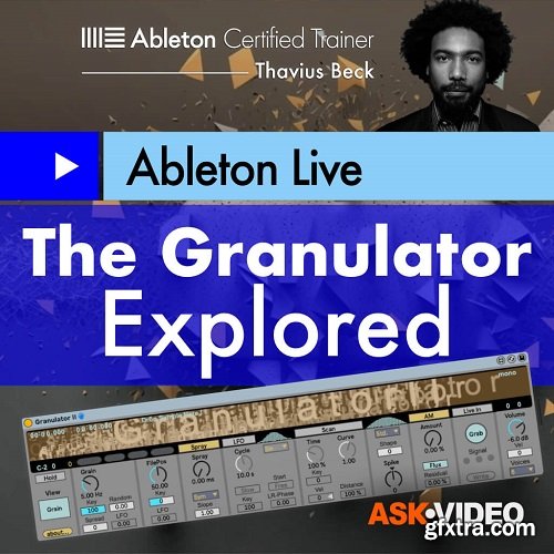 Ask Video Ableton Live 406 Granulator Explored