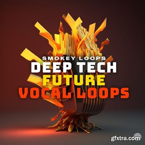 Smokey Loops Deep Tech Future Vocal Loops