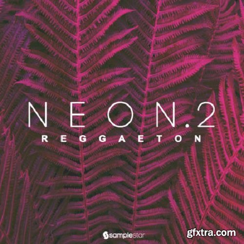 Samplestar Neon Reggaeton V2