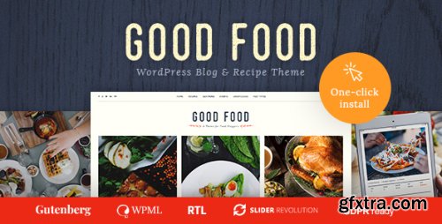 Themeforest - Good Food - Recipe Magazine & Culinary Blog Theme 1.1.9 - Nulled