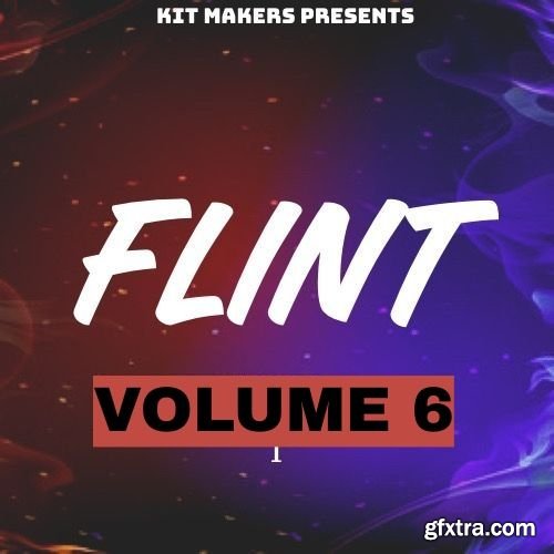 Kit Makers Flint Vol 6