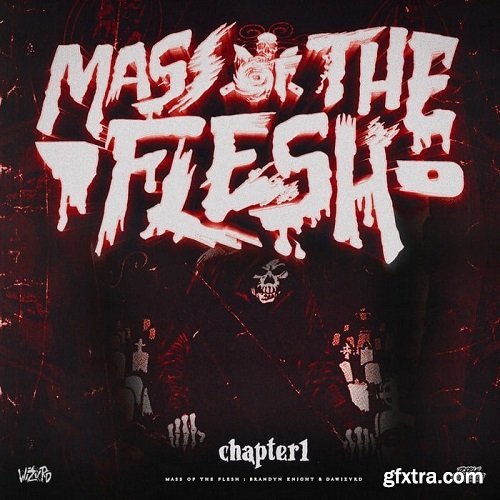 Dawizvrd Mass Of The Flesh Chapter I