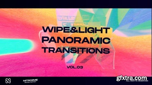 Videohive Wipe and Light Panoramic Transitions Vol. 03 45307301