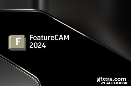 Autodesk FeatureCAM Ultimate 2024 Multilingual