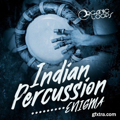 Organic Loops Enigma: Indian Percussion