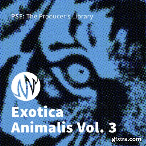 PSE: The Producer\'s Library Exotica Animalis Vol 3