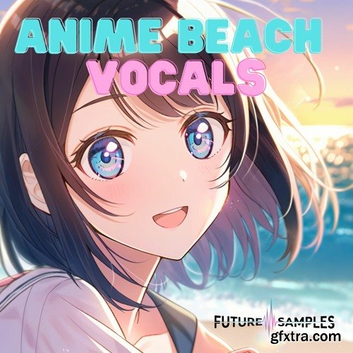 Future Samples Anime Beach Vocals