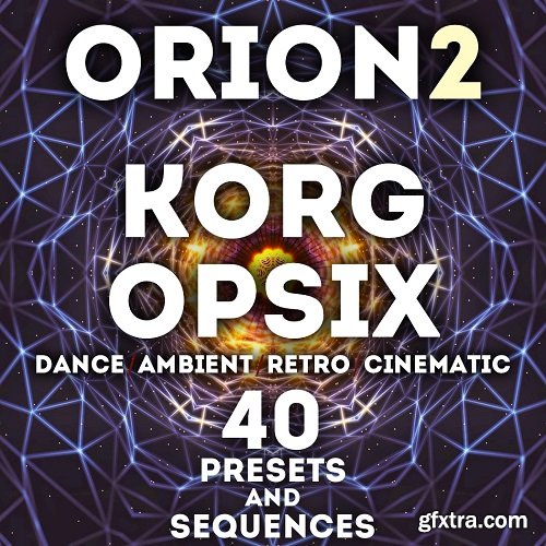 LFO Store Korg Opsix Orion Vol 2 40 Presets and Sequences