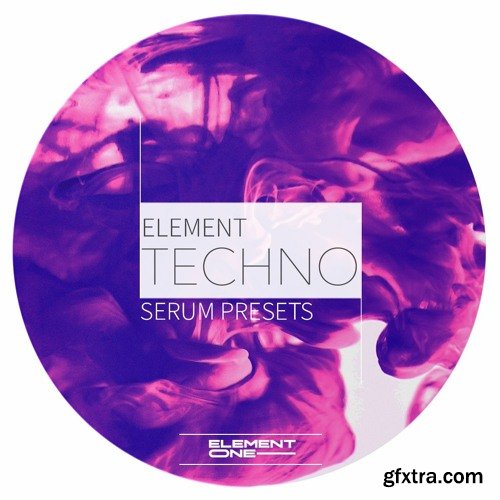 Element One Element Techno Serum Presets