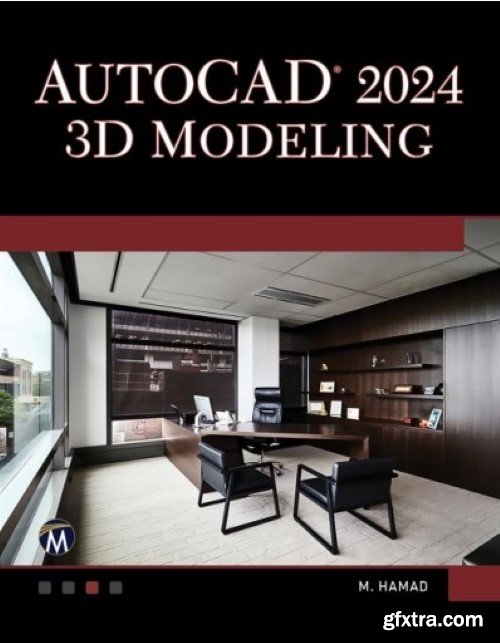 AutoCAD® 2024 3D Modeling