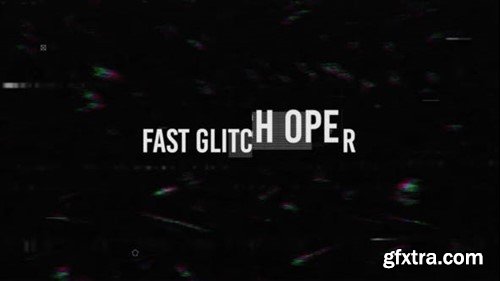 Videohive Fast Glitch Opener 46269171