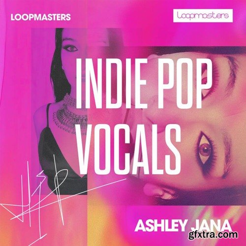 Loopmasters Ashley Jana: Indie Pop Vocals