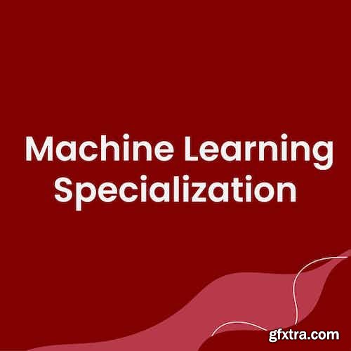 Coursera - Machine Learning Specialization by DeepLearning.AI