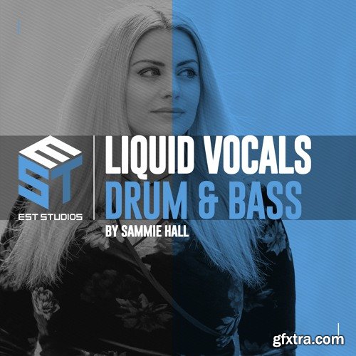Est Studios Liquid Drum & Bass Vocals