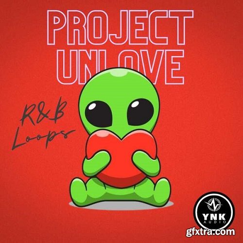 YnK Audio Project UnLove: R&B Loops