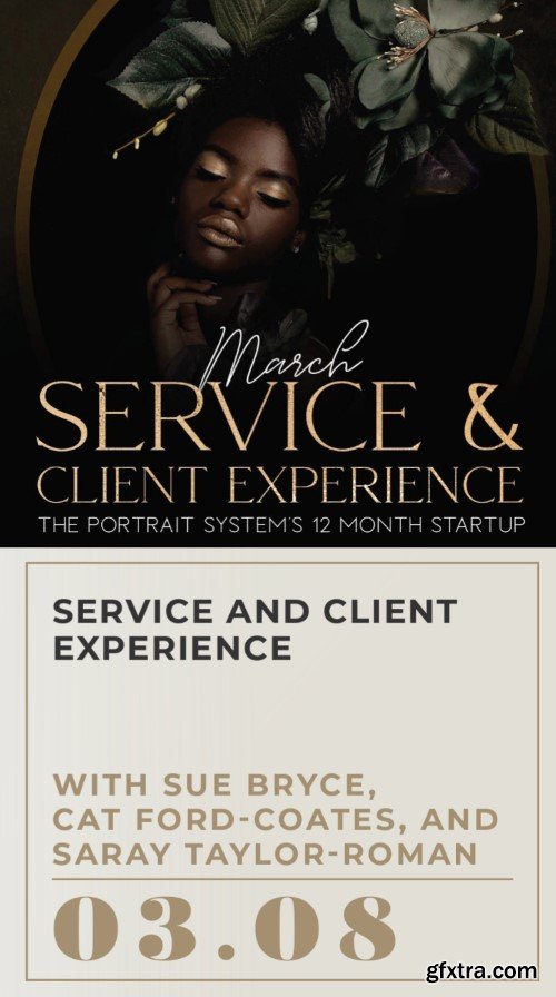 The Portrait Masters - 12 Month Startup Month 03 - Service and Client Experience