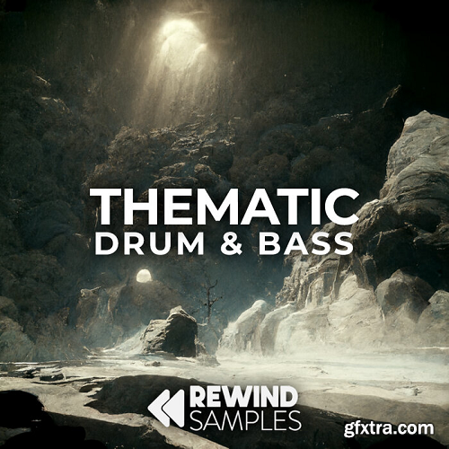 Rewind Samples RWS002 Thematic Drum & Bass