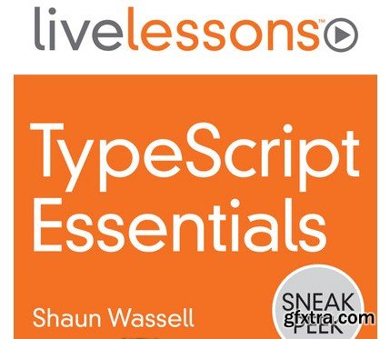 LiveLessons - TypeScript Essentials