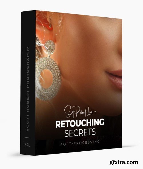 Scott Robert Lim - Retouching Secrets