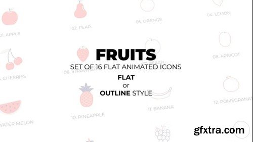 Videohive Fruits - Set of 16 Animated Icons Flat or Outline style 46871334