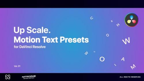 Videohive - Up Scale Motion Text Presets Vol. 01 for DaVinci Resolve - 46705702