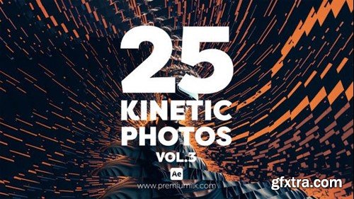 Videohive Kinetic Photos Vol 3 47074075