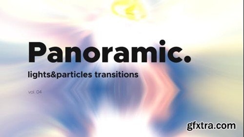 Videohive Lights & Particles Panoramic Transitions Vol. 04 47054560