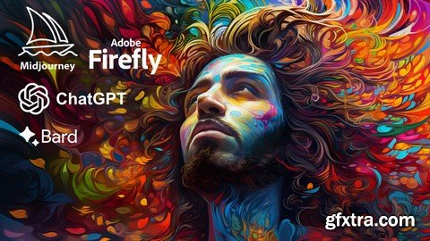 AI Powered Graphic Design - Midjourney, Firefly, GPT, Bard