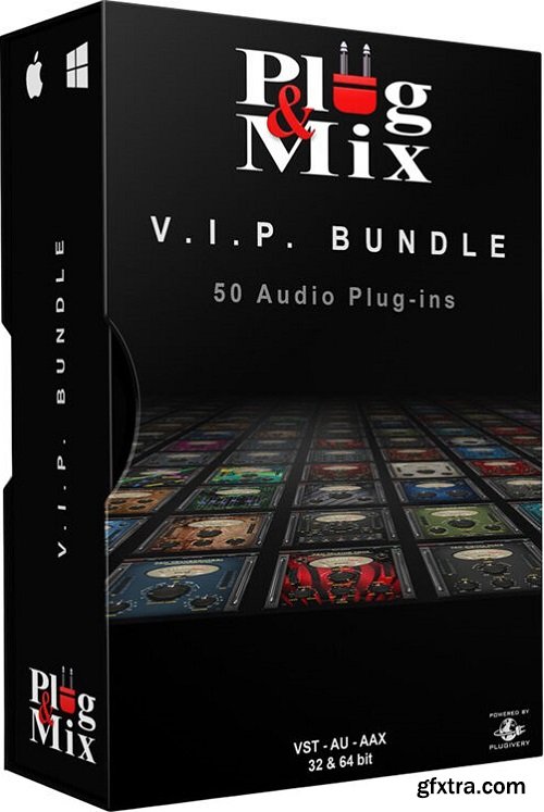 Plug And Mix VIP Bundle v3.3.2.1