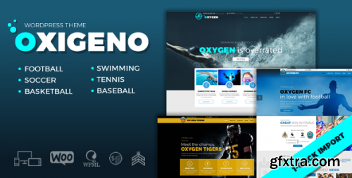 Themeforest - Oxigeno – Sports Club & Team 21162565 v1.3.6 - Nulled