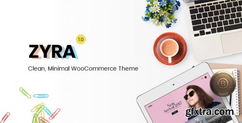Themeforest - Zyra – Clean, Minimal WooCommerce Theme 20859965 v1.4.0 - Nulled