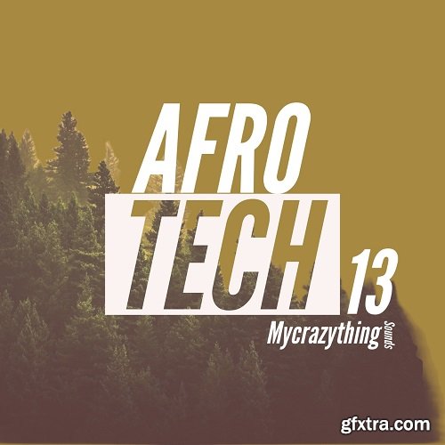 Mycrazything Sounds Afro Tech 13