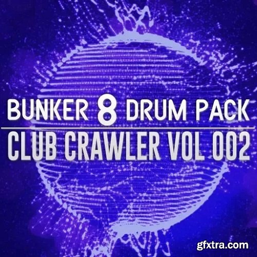 Bunker 8 Digital Labs Bunker 8 Custom Drum Pack Club Crawler 002