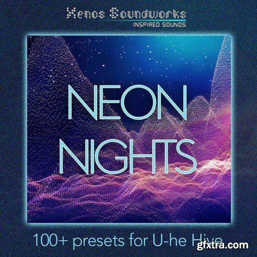 Xenos Soundworks Neon Nights for Hive