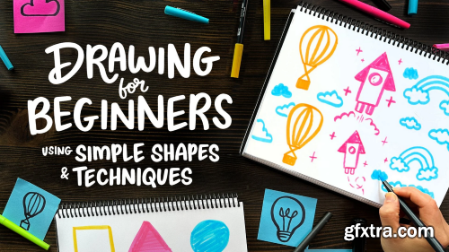 Drawing for Beginners Using Simple Shapes and Techniques