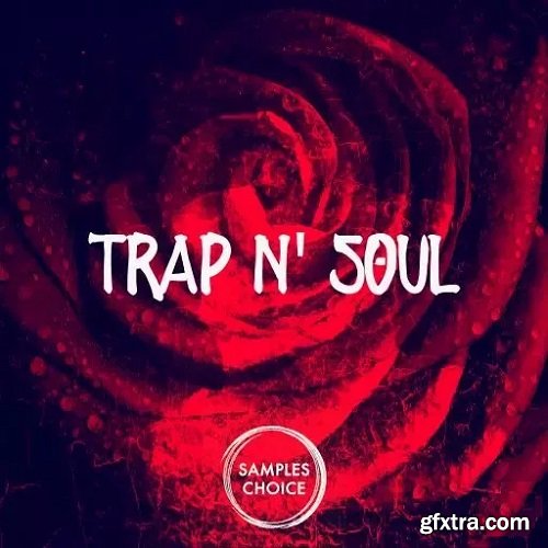 Samples Choice Trap and Soul