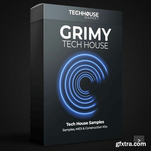 Tech House Market Grimy Tech House Sample Pack