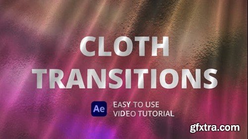 Videohive Cloth Transitions for After Effects 47466095
