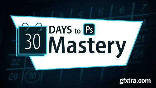 F64 Elite - 30 Day Photoshop Mastery