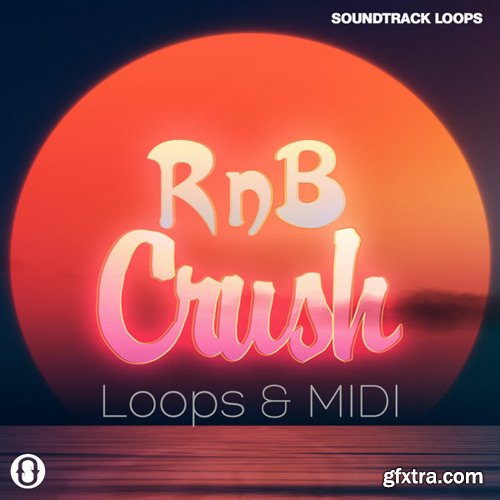 Soundtrack Loops RnB Crush