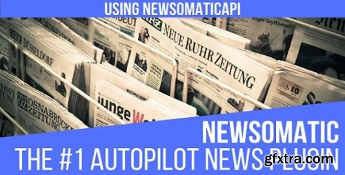 CodeCanyon - Newsomatic - Automatic News Post Generator Plugin for WordPress v3.2.9.2 - 20039739 - Nulled