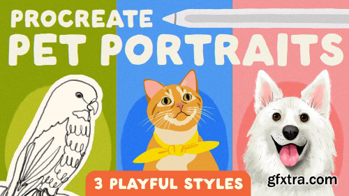 Procreate Pet Portraits: 3 Playful Styles