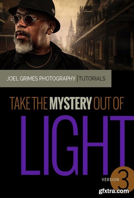 Joel Grimes - Take the Mystery out of Lighting