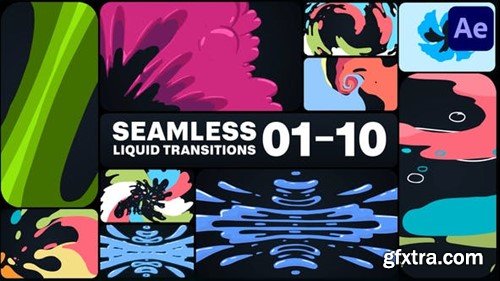 Videohive Seamless Liquid Transitions for After Effects 47530373