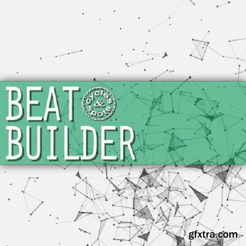 Cycles & Spots Beat Builder