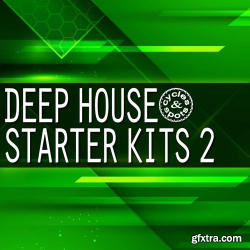 Cycles & Spots Deep House Starter Kits 2